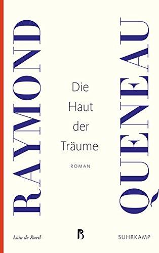 Die Haut der Träume: Roman (Französische Bibliothek)