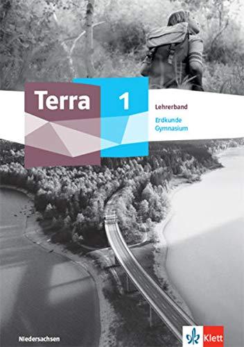 Terra Erdkunde 1. Ausgabe Niedersachsen Gymnasium: Handreichungen für den Unterricht Klasse 5/6 (TERRA Erdkunde. Ausgabe für Niedersachsen Gymnasium ab 2021)