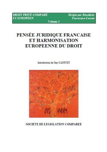 Pensée juridique française et harmonisation européenne du droit