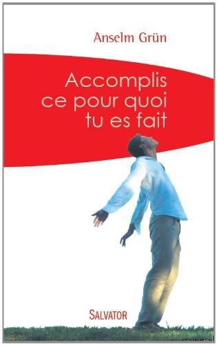 Accomplis ce pour quoi tu es fait : trouver la force dans la foi adulte