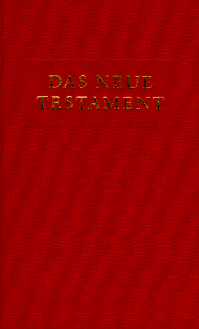 Bibelausgaben, Das Neue Testament