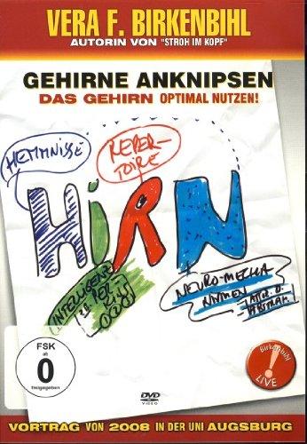 Vera F. Birkenbihl - Gehirne anknipsen