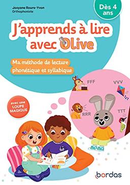 J'apprends à lire avec Olive : ma méthode de lecture phonétique et syllabique, dès 4 ans