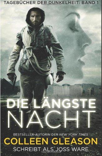 Die Längste Nacht: Tagebücher der Dunkelheit: Buch 1