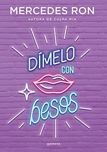 Dímelo con besos (Dímelo 3): La historia de amor del Verano (Montena, Band 3)