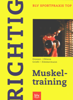 Richtig Muskeltraining