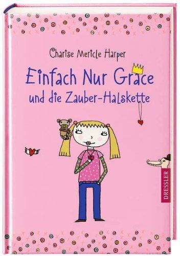 Einfach Nur Grace und die Zauber-Halskette