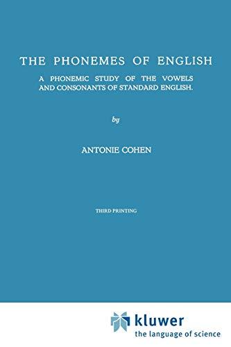 Phonemes of English: A Phonemic Study of the Vowels and Consonants of Standard English