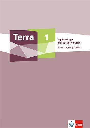 Terra Geographie 5/6. Differenzierende Ausgabe: Kopiervorlagen Klasse 5/6