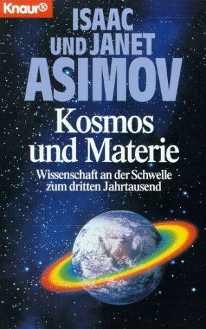 Kosmos und Materie. Wissenschaft an der Schwelle zum dritten Jahrtausend.