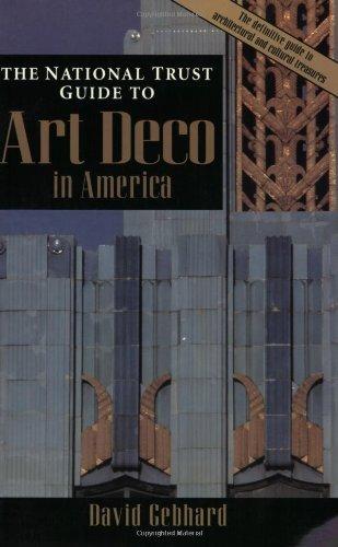 The National Trust Guide to Art Deco in America (Preservation Press Series)