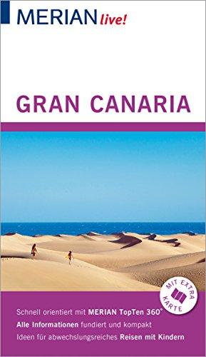 MERIAN live! Reiseführer Gran Canaria: Mit Extra-Karte zum Herausnehmen