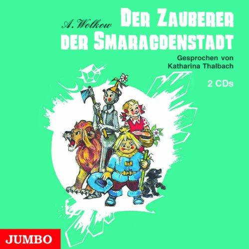 Der Zauberer der Smaragdenstadt. 2 CDs