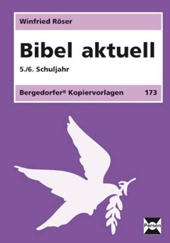 Bibel aktuell. 5./6. Schuljahr. Kopiervorlagen