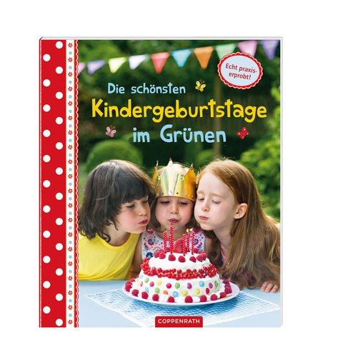 Die schönsten Kindergeburtstage im Grünen