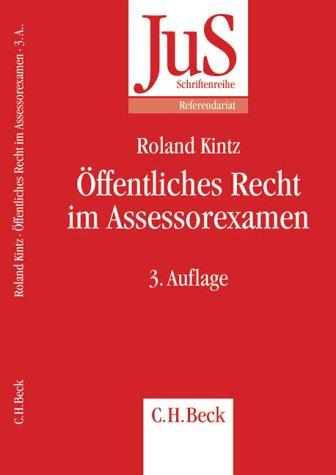 Öffentliches Recht im Assessorexamen. Klausurtypen, wiederkehrende Probleme und Formulierungshilfen