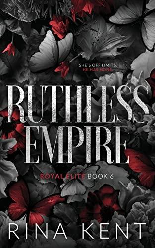 Ruthless Empire: Special Edition Print (Royal Elite Special Edition, Band 6)