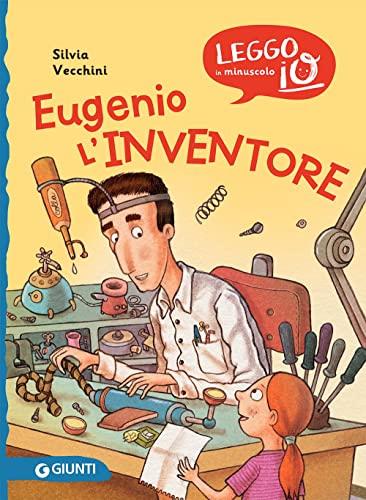 Eugenio l'inventore (Leggo io in minuscolo)