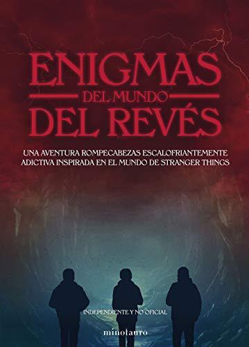 Enigmas del Mundo del Revés: Una escalofriante aventura rompecabezas inspirada en el mundo de Stranger Things (Series y Películas)