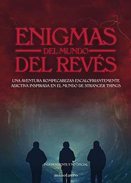 Enigmas del Mundo del Revés: Una escalofriante aventura rompecabezas inspirada en el mundo de Stranger Things (Series y Películas)