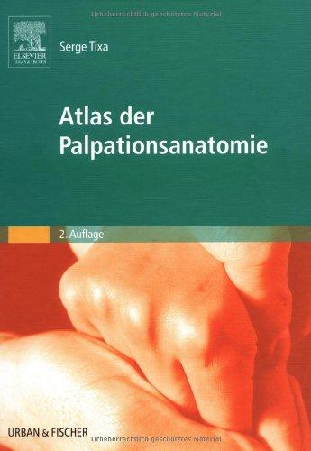 Atlas der Palpationsanatomie