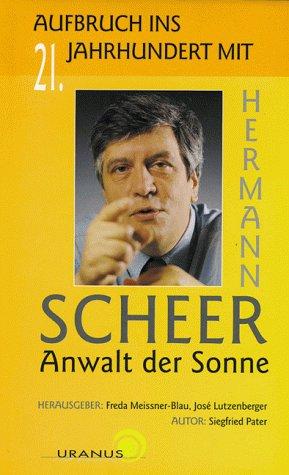 Hermann Scheer. Anwalt der Sonne