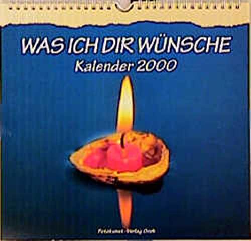 Kalender, Was ich Dir wünsche