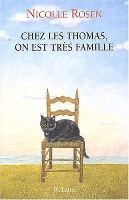 Chez les Thomas, on est très famille