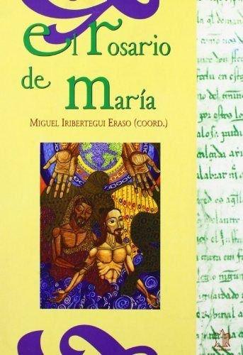 El Rosario de María : IV Congreso del Rosario, celebrado del 11-13 de septiembre de 2003, en León