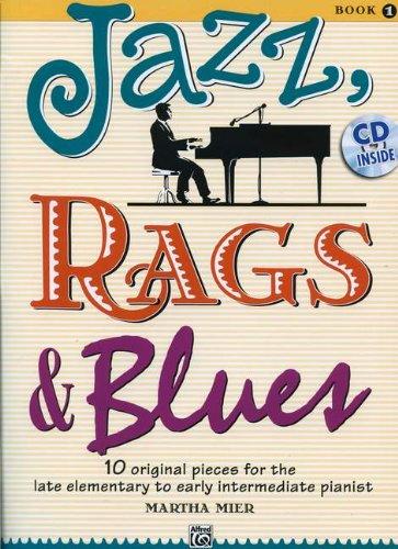 JAZZ RAGS & BLUES 1 (Buch & CD): 10 original Pieces for the late elementary to early intermediate Pianist