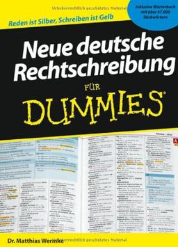 Neue deutsche Rechtschreibung für Dummies