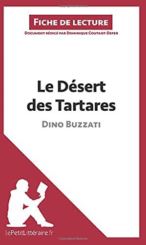 Le Désert des Tartares de Dino Buzzati (Fiche de lecture) : Analyse complète et résumé détaillé de l'oeuvre