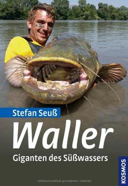 Waller: Giganten des Süßwassers