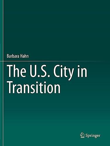 The U.S. City in Transition