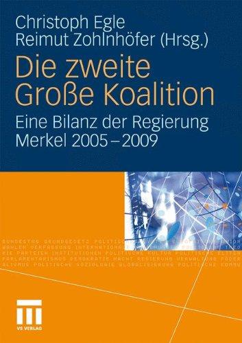 Die zweite Große Koalition: Eine Bilanz der Regierung Merkel 2005-2009