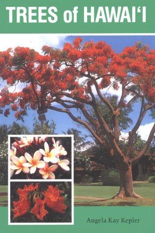 Kepler: Trees of Hawai'i (Kolowalu Books (Paperback))