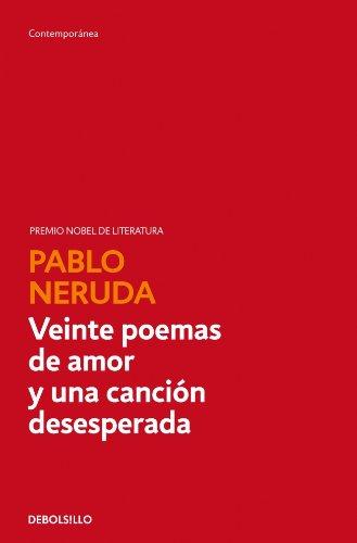 Veinte poemas de amor y una canción desesperada (CONTEMPORANEA, Band 26201)