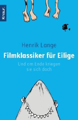 Filmklassiker für Eilige: Und am Ende kriegen sie sich doch