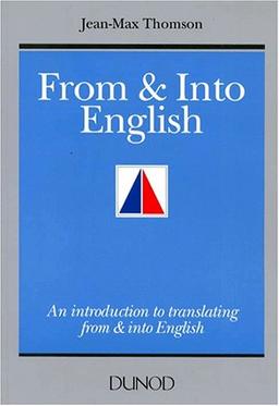 From & into English : an introduction to translating from and into English