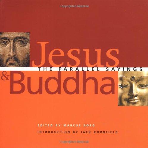 Jesus and Buddha: the Parallel Sayings