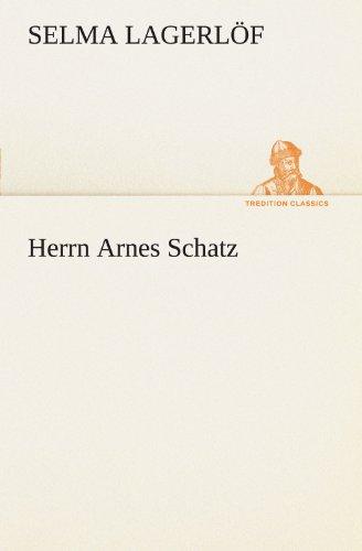 Herrn Arnes Schatz (TREDITION CLASSICS)