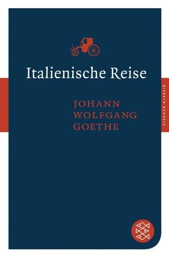 Italienische Reise (Fischer Klassik)