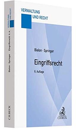 Eingriffsrecht: Eine praxisorientierte Darstellung