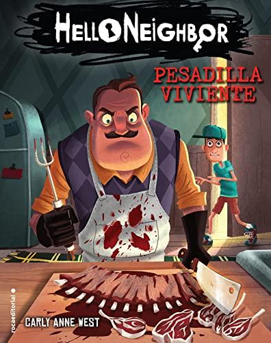 Pesadilla Viviente. Hello Neighbor 2 (Roca Juvenil)