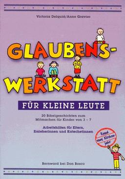 Glaubenswerkstatt für kleine Leute, Arbeitshilfen für Erzieherinnen und Katechetinnen