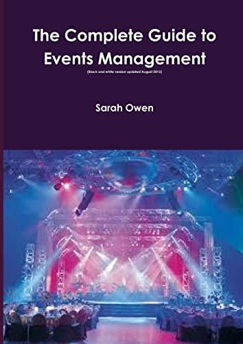 The Complete Guide to Events Management (updated August 2013)