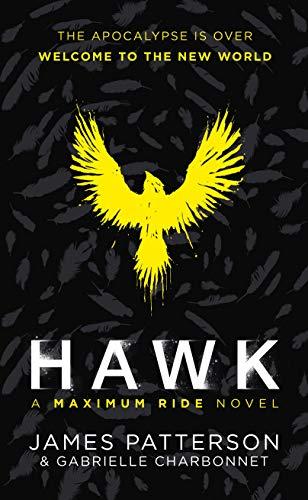 Hawk: A Maximum Ride Novel: (Hawk 1) (Hawk series)