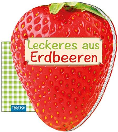 Geschenk-Kochbuch "Leckeres aus Erdbeeren": Formgestanzt!