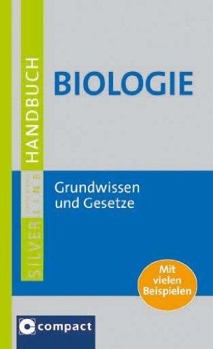 Handbuch Biologie: Grundwissen und Gesetze der Biologie. Compact SilverLine