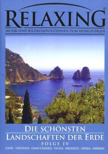 Relaxing - Die schönsten Landschaften der Erde, Folge 4